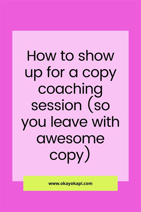 How to show up for a copy coaching session (so you leave with 